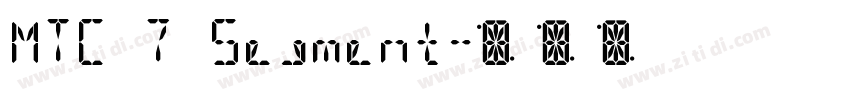 MTC 7 Segment字体转换